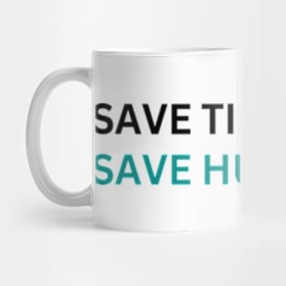 SAVE tiktoK. save humanity Mug